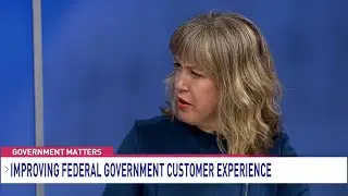 Creating a better customer experience in the federal government