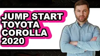 How To Jump Start Toyota Corolla 2020 - Full Guide