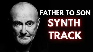 Phil Collins - Father To Son (Synth Track Only) Multitrack Cover.