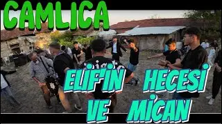 Elif'in Hecesi - Mican Domaniç Oyun Havası