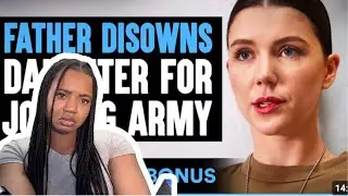 Father Disowns Daughter for Joining the Army 😳 | Dhar Mann Reaction
