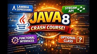 Java 8 Features Explained in 10 Minutes | Java 8 Crash Course 🚀
