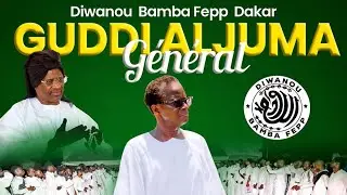 Gouddi Aljuma Général DBF chez Jeuwrigne Macoumba Fall 