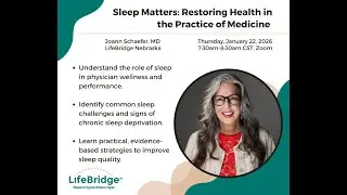 Sleep Matters: Restoring Health in the Practice of Medicine