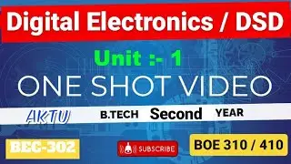 Digital Electronics / System Design Unit :-1 One Shot Video AKTU BEC302 &BOE310/410 B.Tech  2nd Year