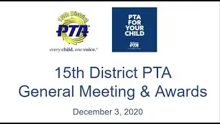 15th District PTA General Meeting and Awards