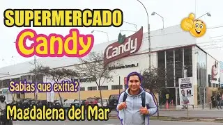 CANDY SUPERMERCADOS un MARKET ORIGINAL en Magdalena del mar / LIMA - PER&Uacute;