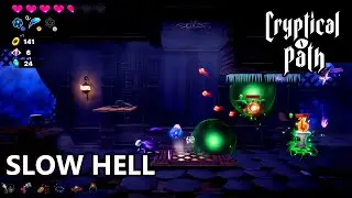 Slow Hell | #10 Cryptical Path