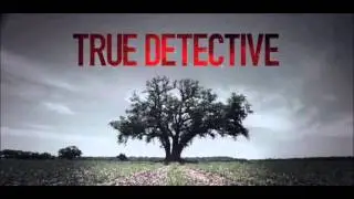True Detective Theme / End Credits Song (The Black Angels - Young Men Dead) + LYRICS  [Official]