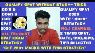 QUALIFY GPAT EXAM with A SIMPLE TRICK ( SCORE MORE THAN 250)