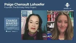 Sneak Peek: Episode 118 Paige Lohoefer - ChangeMakers with Katie Goar, Quadel President