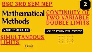 Simultaneous limits | Continuity of two Variables | BSc 3Rd Semester | NEP | MathVath |