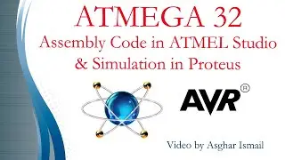 ATMEGA32 Assembly Code Simulation In Atmel Studio & Proteus #atmega32#proteus#assemblycode