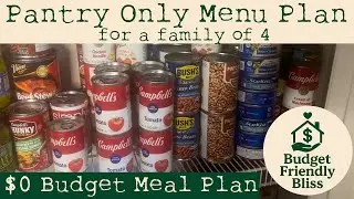 ✨ $0 PANTRY-ONLY MEAL PLAN | For the Whole Family ✨