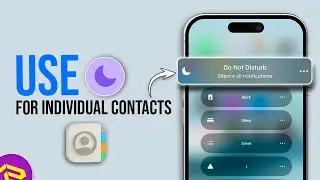 How to Use Do Not Disturb for Individual Contacts on iPhone | Mute Calls From One Contact