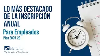 Annual Enrollment Employee Highlights - Spanish (Plan Year 2025-26)