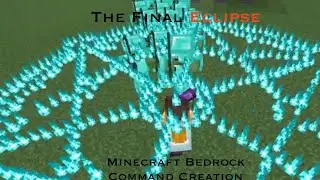 The Final Eclipse | Minecraft Bedrock Command Creation