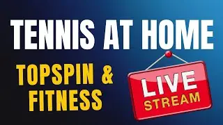 Train like a Tennis Pro at Home - Topspin + Fitness