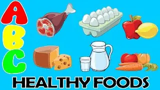 ABC Healthy Food | KIDS LEARN + ENGLISH Vocabulary