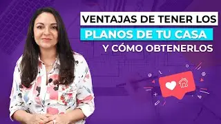 VENTAJAS de tener los PLANOS de tu casa a mano. Y cómo obtenerlos 🔘 Ximena Sepúlveda