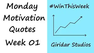 Monday Motivation Week 1 | Top 10 Quotes | Transform your life | Giridar Studios