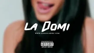 La Domi (Dembow, Dominicano, Type Beat) | Free Beat - Genius Lab Beats