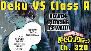 🚨 Spoiler Warning 🚨 My Hero Academia: Ch. 320 - 