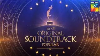 Here Are Your Nominations for BEST ORIGINAL SOUNDTRACK - HUM TV Awards