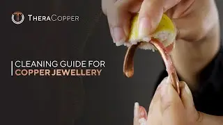 How to Clean Pure Copper Cuffs at Home | TheraCopper