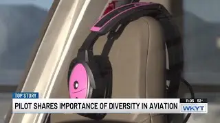 Kentucky pilot shares importance of diversity in aviation