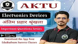 Electronic Devices || All Units Important Questions || Final Attack Series || AKTU Syllabus