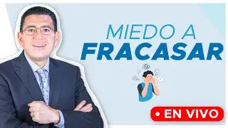 MIEDO A FRACASAR
