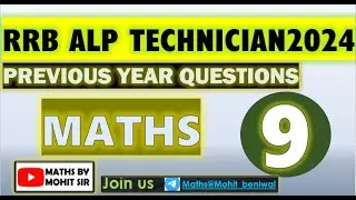 RRB ALP MOCK NO. 9 ALL PREVIOUS YEAR QUESTIONS#rrbalp #mathsforrrb #rrb #mathsforrrb #rrbntpc