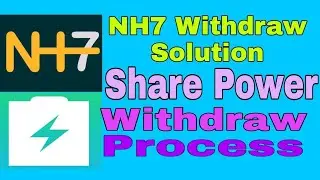 Share Power Bank Withdraw Problem Solved //NH7 App Fake Or Not? //NH7 Withdraw Problem Solved