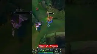 League Of Legends: Nami VS Yasuo #shorts