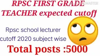 RPSC FIRST GRADE 2020 cutoff marks