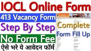 IOCL Apprentice 2019 Form Fill Up | IOCL Recruitment 2019 Apply Online Step By Step | No Form Fee