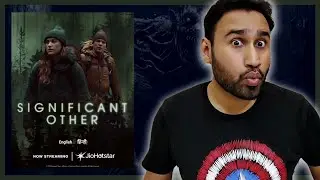 Significant Other Review || Significant Other Movie Review || Faheem Taj