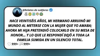 Hace Veintiséis Años, Mi Hermano Arruinó Mi Mundo Al Meterse Con La Mujer Que Yo Amaba; Ahora...