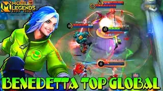 Benedetta Top Global Gameplay - Mobile Legends