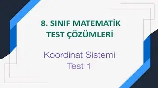 8. Sınıf Koordinat Sistemi Test 1