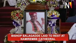 Bishop Balagadde laid to rest at Namirembe Cathedral