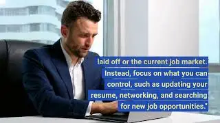 Bouncing Back After Job Loss: Tips for Staying Positive and Moving On