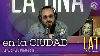 #LA1 - El Top del 2017 seg&uacute;n Jiots - En la Ciudad - @DieAlfaro @jiots
