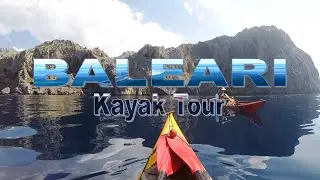 Baleari Kayak Tour 2018 - Full Documentary