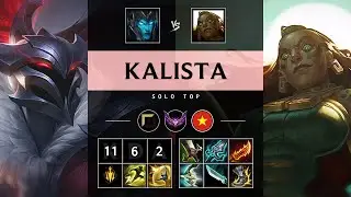 Kalista Top vs Illaoi - VN Master Patch 25.17