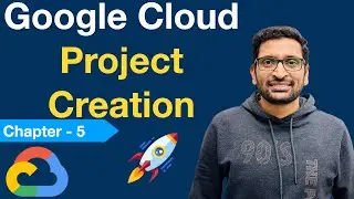 Как создать проект Google Cloud — часть 5