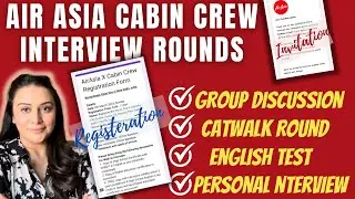 Раунды собеседований для бортпроводников Air Asia | Процесс подачи заявления и регистрации | Объяснение раунда дефиле