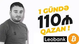 İnternetdən PUL QAZAN 2023 Leobank