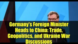 Министр иностранных дел Германии отправляется в Китай: обсуждение вопросов торговли, геополитики ...